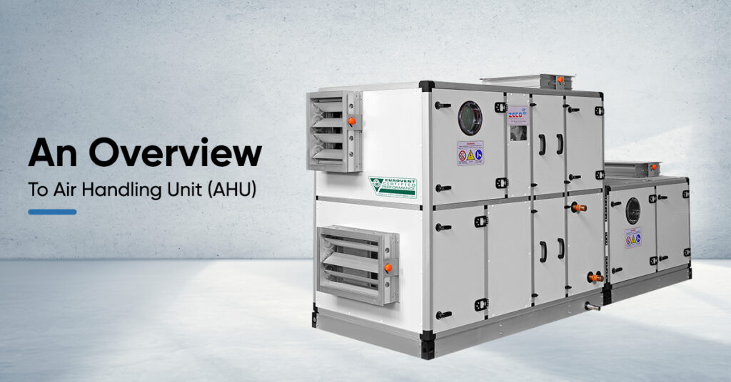 Advanced Air Handling Unit